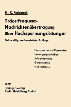 Trägerfrequenz-Nachrichtenübertragung über Hochspannungsleitungen (eBook, PDF) - Podszeck, Heinrich-Karl