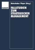 Fallstudien zum Strategischen Management (eBook, PDF)