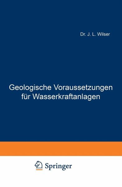 Geologische Voraussetzungen für Wasserkraftanlagen (eBook, PDF)