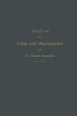 Analyse der Fette und Wachsarten (eBook, PDF)