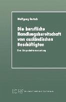 Cover Die berufliche Handlungsbereitschaft von ausländischen Beschäftigten (eBook, PDF)