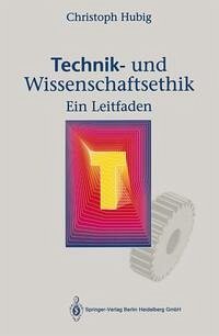 Technik- und Wissenschaftsethik (eBook, PDF) - Hubig, Christoph