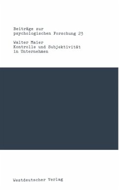 Kontrolle und Subjektivität in Unternehmen (eBook, PDF) - Maier, Walter