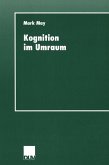 Kognition im Umraum (eBook, PDF)