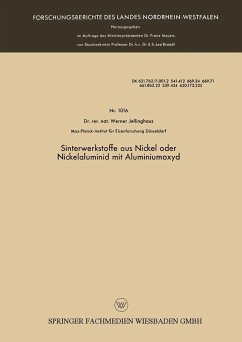 Sinterwerkstoffe aus Nickel oder Nickelaluminid mit Aluminiumoxyd (eBook, PDF) - Jellinghaus, Werner