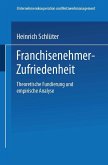 Franchisenehmer-Zufriedenheit (eBook, PDF)