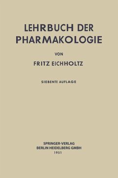 Lehrbuch der Pharmakologie im Rahmen einer allgemeinen Krankheitslehre (eBook, PDF) - Eichholtz, Fritz