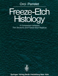 Freeze-Etch Histology (eBook, PDF) - Orci, L.; Perrelet, A.