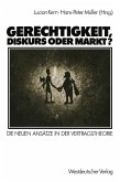 Gerechtigkeit, Diskurs oder Markt? (eBook, PDF)