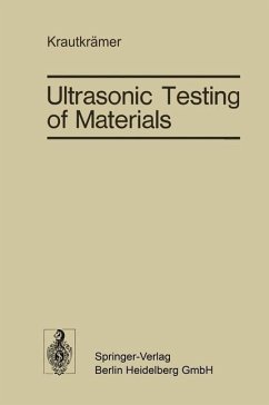 Ultrasonic Testing of Materials (eBook, PDF) - Krautkrämer, Josef; Krautkrämer, Herbert