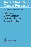 Infectious Complications in Bone Marrow Transplantation (eBook, PDF)