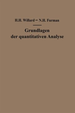 Grundlagen der quantitativen Analyse (eBook, PDF) - Willard, Hobart H.; Furman, Nathaniel H.