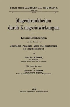 Magenkrankheiten durch Kriegseinwirkungen (eBook, PDF) - Strauss, Hermann; Schultzen, Wilhelm