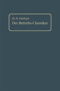 Der Betriebs-Chemiker (eBook, PDF) - Dierbach, Richard