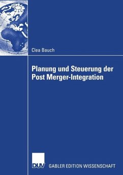 Planung und Steuerung der Post Merger-Integration (eBook, PDF) - Bauch, Clea
