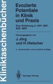 Evozierte Potentiale in Klinik und Praxis (eBook, PDF)