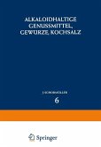 Alkaloidhaltige Genussmittel, Gewürze, Kochsalz (eBook, PDF)