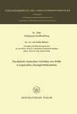 Physikalisch-chemisches Verhalten von Wolle in organischen Lösungsmittelsystemen (eBook, PDF) Physikalisch-chemisches Verhalten von Wolle in organischen Lösungsmittelsystemen (eBook, PDF)