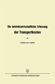 Die betriebswirtschaftliche Erfassung der Transportkosten (eBook, PDF)