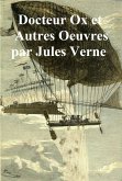 Docteur Ox et Autres Oeuvres (eBook, ePUB)