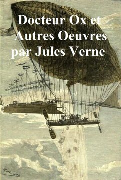 Docteur Ox et Autres Oeuvres (eBook, ePUB) - Verne, Jules