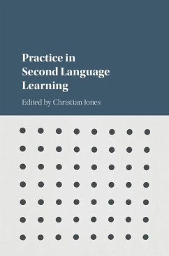 Practice in Second Language Learning (eBook, ePUB)