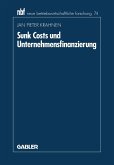 Sunk Costs und Unternehmensfinanzierung (eBook, PDF)