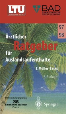 Ärztlicher Ratgeber für Auslandsaufenthalte (eBook, PDF) - Müller-Sacks, Eckhard