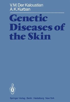 Genetic Diseases of the Skin (eBook, PDF) - Der Kaloustian, V. M.; Kurban, A. K.