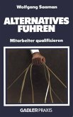 Alternatives Führen (eBook, PDF)