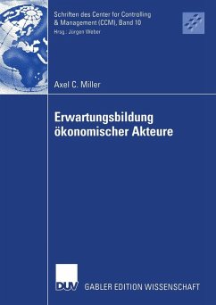 Erwartungsbildung ökonomischer Akteure (eBook, PDF) - Miller, Axel Carsten