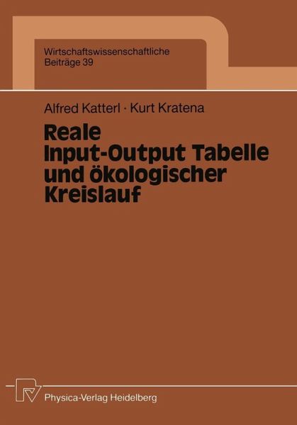 Reale Input-Output Tabelle und ökologischer Kreislauf (eBook, PDF) Reale Input-Output Tabelle und ökologischer Kreislauf (eBook, PDF)