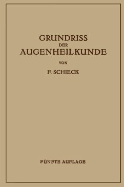 Grundriss der Augenheilkunde für Studierende (eBook, PDF) - Schieck, Franz