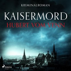Kaisermord - Krimi (Ungekürzt) (MP3-Download) - Venn, Hubert vom