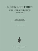 Gustav Adolf Hirn Sein Leben und seine Werke (eBook, PDF)