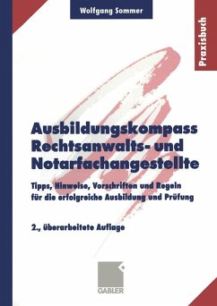 Ausbildungskompass Rechtsanwalts- und Notarfachangestellte (eBook, PDF) - Sommer, Wolfgang