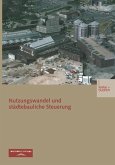 Nutzungswandel und städtebauliche Steuerung (eBook, PDF)