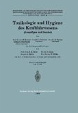 Toxikologie und Hygiene des Kraftfahrwesens (Auspuffgase und Benzine) (eBook, PDF)