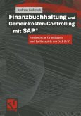 Finanzbuchhaltung und Gemeinkosten-Controlling mit SAP® (eBook, PDF)