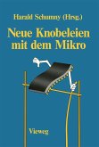 Neue Knobeleien mit dem Mikro (eBook, PDF)