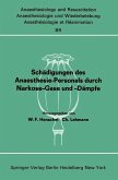 Schädigungen des Anaesthesie-Personals durch Narkose-Gase und -Dämpfe (eBook, PDF)