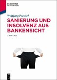 Sanierung und Insolvenz aus Bankensicht (eBook, ePUB)