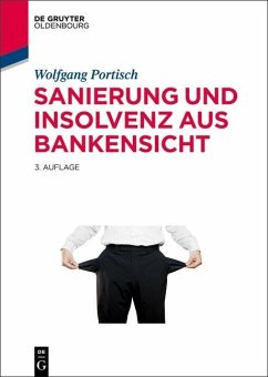 Sanierung und Insolvenz aus Bankensicht (eBook, ePUB) - Portisch, Wolfgang