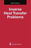 Inverse Heat Transfer Problems (eBook, PDF)
