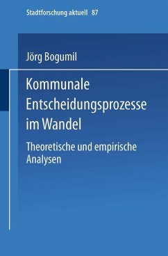 Kommunale Entscheidungsprozesse im Wandel (eBook, PDF)