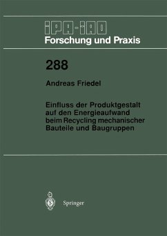 Einfluss der Produktgestalt auf den Energieaufwand beim Recycling mechanischer Bauteile und Baugruppen (eBook, PDF) - Friedel, Andreas