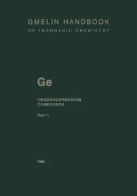 GeR4 Compounds and Ge(CH3) 3R Compounds up to Cyclic Alkyl Groups (eBook, PDF) - Glockling, Frank