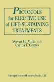 Protocols for Elective Use of Life-Sustaining Treatments (eBook, PDF)