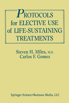 Protocols for Elective Use of Life-Sustaining Treatments (eBook, PDF) - Miles, Steven H.; Gómez, Carlos Fernández
