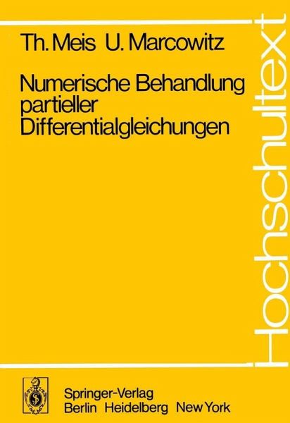 Numerische Behandlung partieller Differentialgleichungen (eBook, PDF) Numerische Behandlung partieller Differentialgleichungen (eBook, PDF)